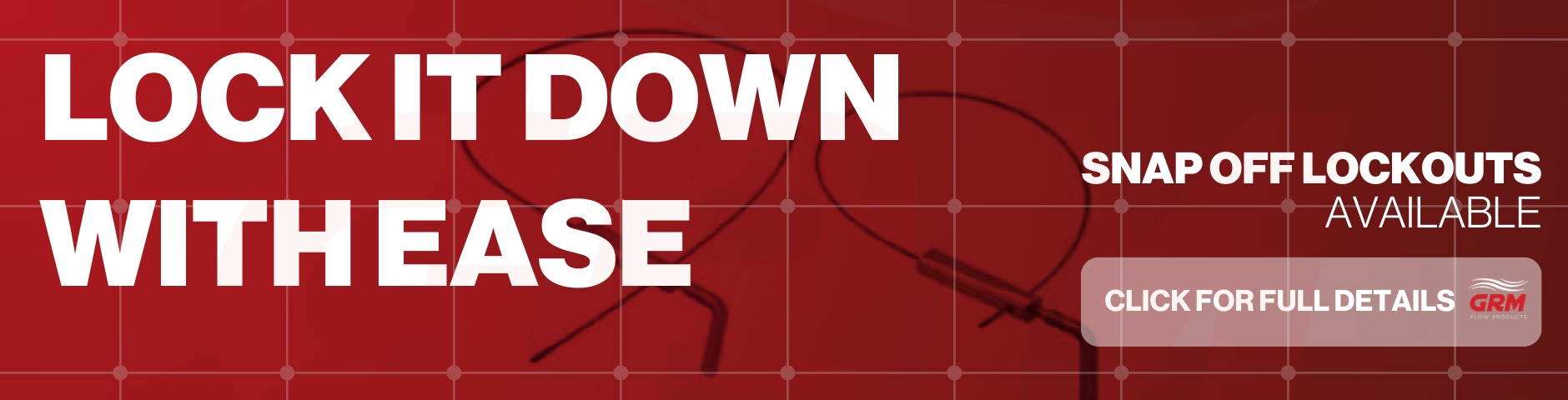 GRM snap off lockouts banner